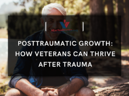 Posttraumatic Growth: How Veterans Can Thrive After Trauma // Healthier Veterans Today