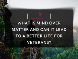 What is Mind Over Matter and Can it Lead to A Better Life for Veterans? // Healthier Veteran Today